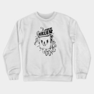 CEREAL KILLER Crewneck Sweatshirt